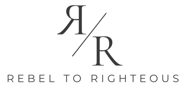 Rebel To Righteous